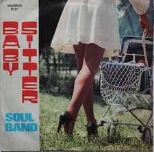 SOUL BAND - Baby sitter / Kindergarten stroll VINILE 45 GIRI 7''