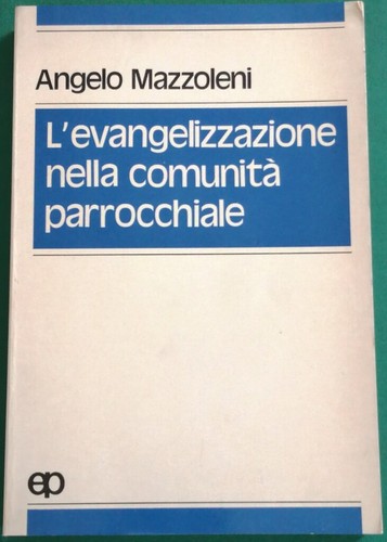 Evangelizzazione nella - l'evangelizzazione,