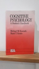 Cognitive Psychology: A Student's Handbook Eysenck, Michael W. Keane (Very good)