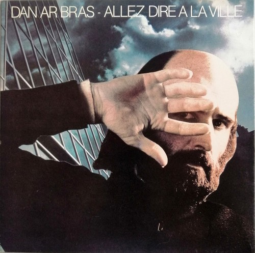 Dan bras allez dire - allez, la