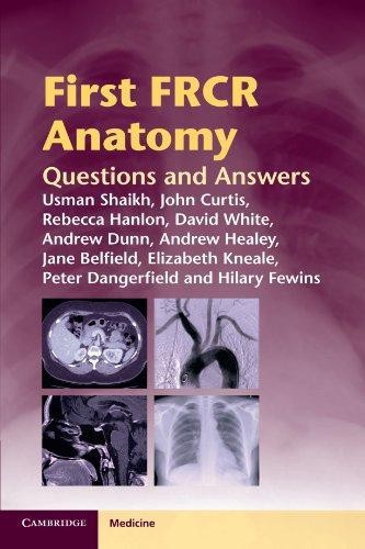 First frcr anatomy - first, anatomy: