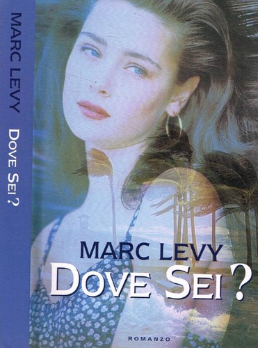 Dove sei marc levy - dove,