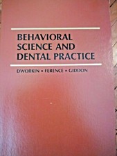 Behavioral Science and Dental