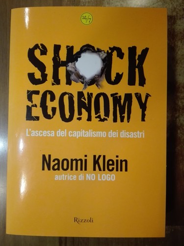 Naomi klein shock economy - shock,