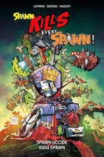 Spawn kills every Spawn 