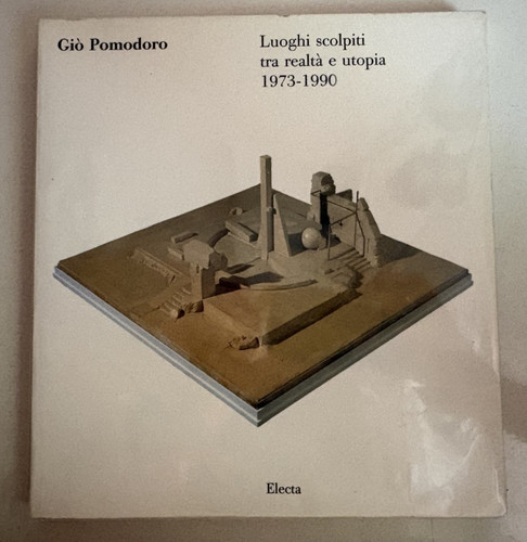 Gio pomodoro luoghi scolpiti - pomodoro:,
