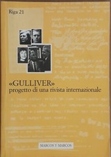 GULLIVER Progetto di una rivista internazionale. Marcos y Marcos 2003