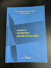 ELEMENTI DI GEOMETRIA AFFINE ED EUCLIDEA (Edizioni Efesto)