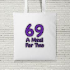 69 Un pasto per due borsa tote divertente offensiva regalo compleanno scherzo maleducato grezzo