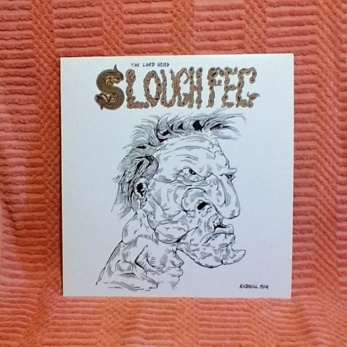 Slough feg radical man - slough,