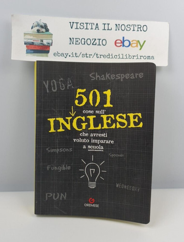 501 cose sull inglese - sull'inglese, che