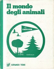 CA1 - IL MONDO DEGLI ANIMALI - ed. DeAgostini 1977