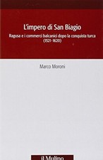 L'impero di San Biagio - Marco
