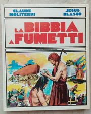 LA BIBBIA A FUMETTI di MOLITERNI e BLASCO - MONDADORI PRIMA EDIZIONE 1983