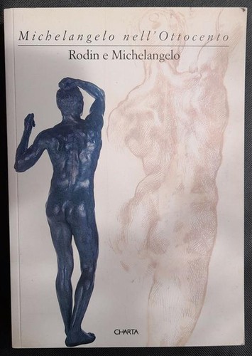 Rodin michelangelo - rodin, e