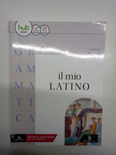 Mio latino grammatica e - il,