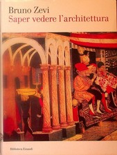 Saper vedere architettura - vedere, l'architettura