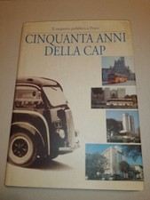 CINQUANTA ANNI DELLA CAP IL