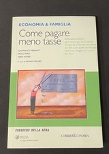 COME PAGARE MENO TASSE - Il SOle 24 Ore - 9771129085049