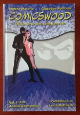 A. MATERIA - G. POLLICELLI "COMICSWOOD DIZIONARIO DEL CINEFUMETTO" BOTTERO 2003