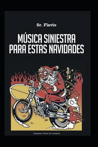 Msica siniestra para - , estas