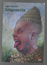 UGO RAPEZZI - Linguaccia -