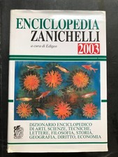 ENCICLOPEDIA ZANICHELLI 2003, Dizionario enciclopedico di arti, scienze...