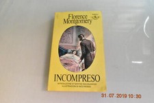 Florence Montgomery Incompreso Introduzione Salvalaggio Nico Rosso