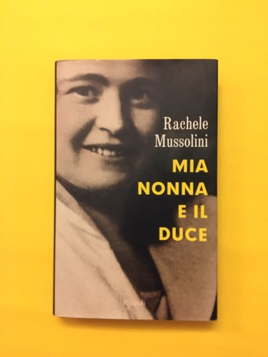 Mia nonna duce - il, rachele