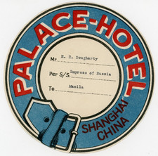 Palace Hotel Shanghai China S.S. anni '20 Etichetta bagagli Imperatrice di Russia #N