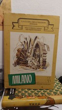 La Cucina delle Regioni d'Italia, Milano, Edizioni Mida, 1989