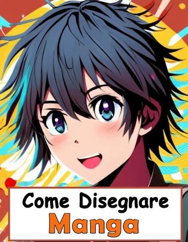 Come disegnare manga una - come, manga:
