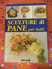 book libro SCULTURE DI PANE