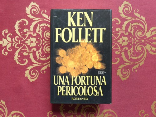 Una fortuna pericolosa ken - fortuna, di