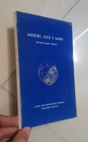 Minori luce mare - mare, raccolta