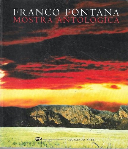 Franco fontana catalogo della - fontana.,
