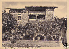 Lauco (Udine) Una casa rustica f.g.