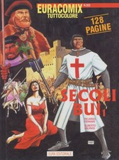 fumetto EURACOMIX n 203 SECOLI BUI - EDITORIALE AUREA (cartonato)