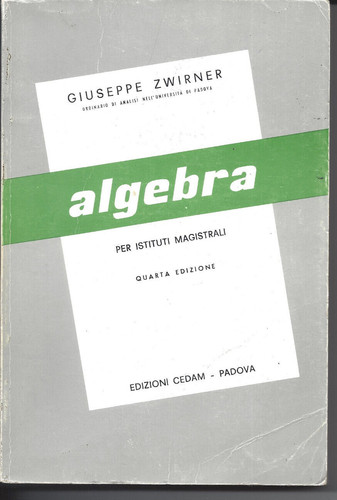 Algebra giuseppe zwirner libro - giuseppe,
