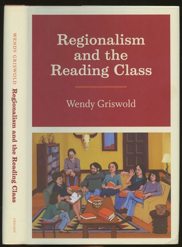 Wendy griswold regionalism - wendy,