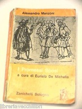 I PROMESSI SPOSI Alessandro Manzoni Eurialo De Michelis Zanichelli 1981 libro di