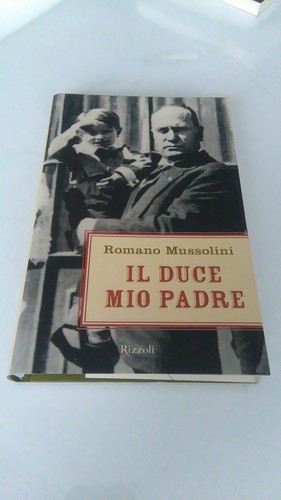 Duce mio padre mussolini - padre.,