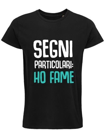 Tshirt segni particolari fame - segni,