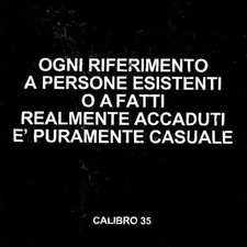 Calibro 35 / OGNI RIFERIMENTO