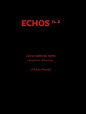 Echos. L'aura rubata dal ragno