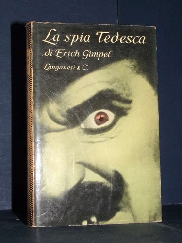 Erich gimpel spia tedesca - -, la