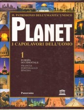 PLANET. I CAPOLAVORI DELL'UOMO. VOL.1 Europa occidentale