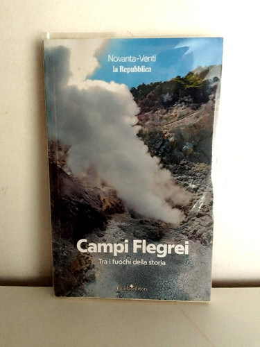 Campi flegrei tra - tra, fuochi