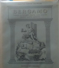 Bergamo. Tempi e luoghi della