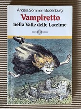 Angela Sommer-Bondenburg - VAMPIRETTO nella Valle delle Lacrime - Salani 1993